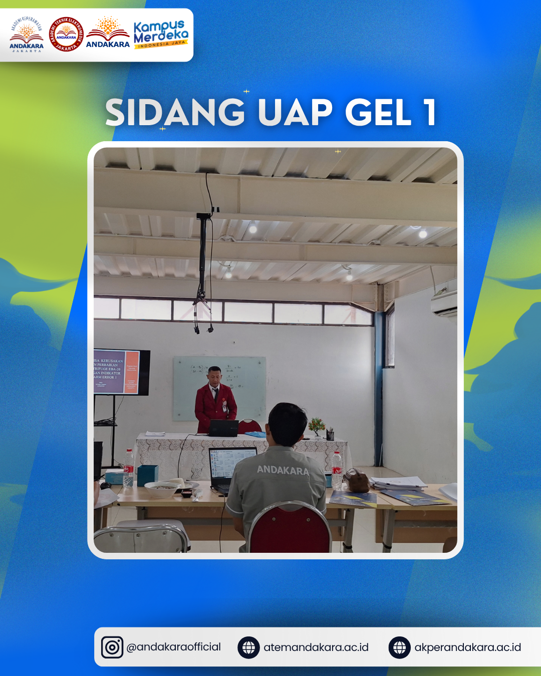 SIDANG UJIAN AKHIR PROGRAM (UAP) GEL 1